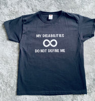 My disabilities dont define me T-shirt