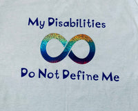 My disabilities do not define me